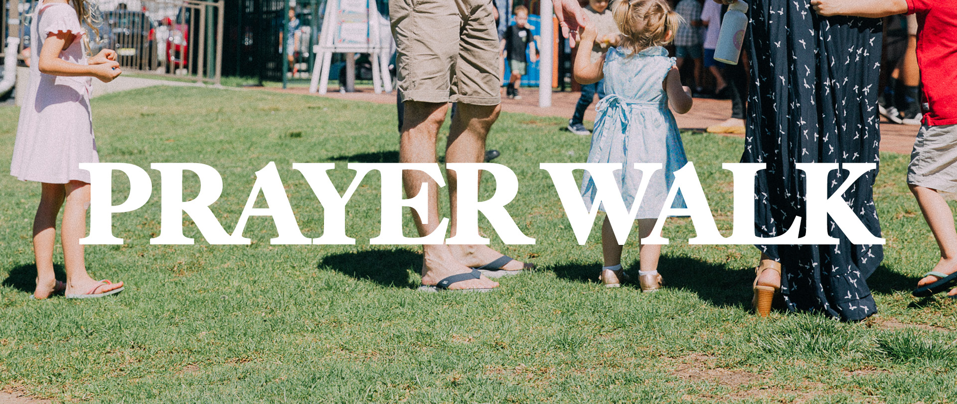 Prayer Walk | St Paul's Anglican Church Castle Hill